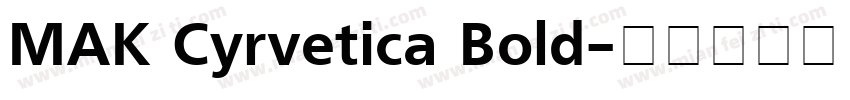 MAK Cyrvetica Bold字体转换